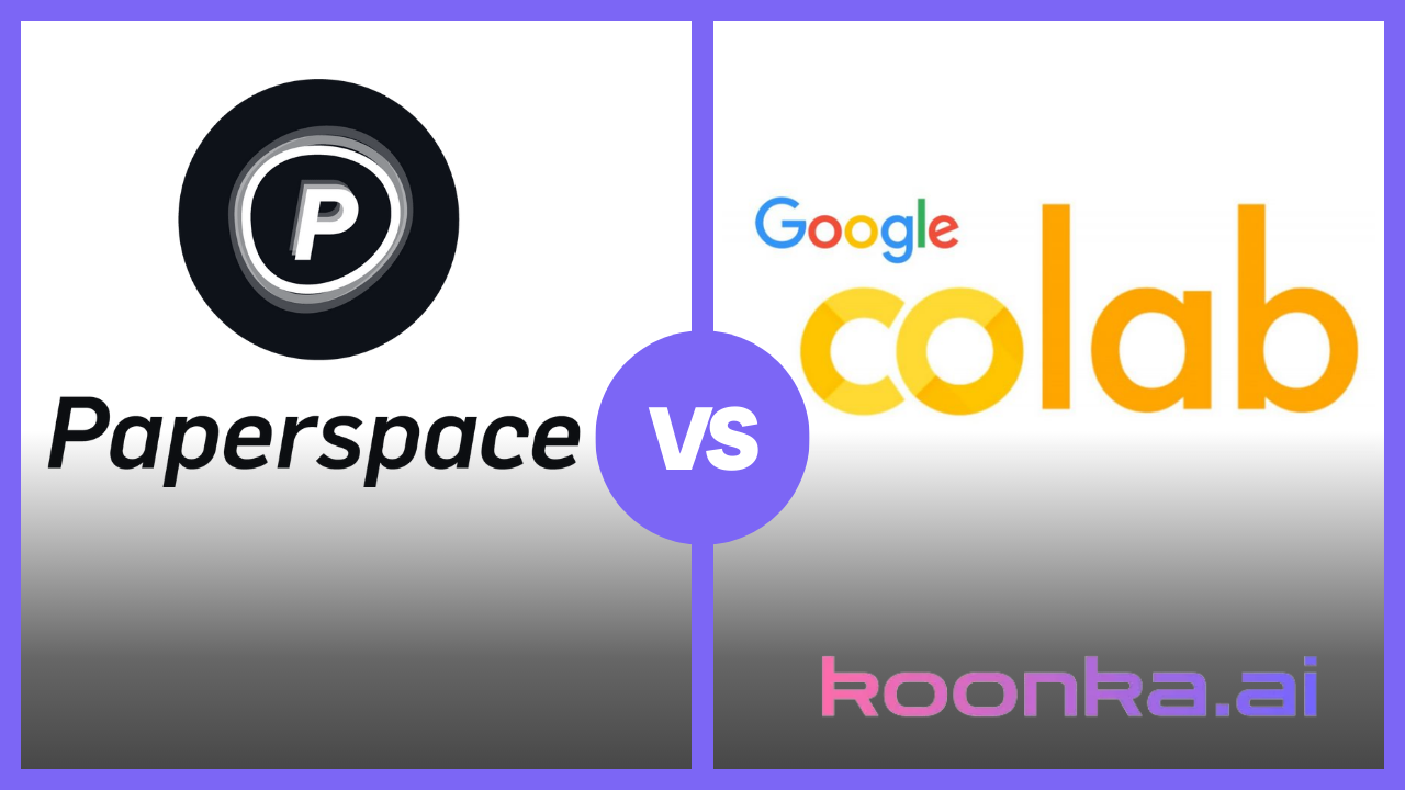 Paperspace vs Google Colab